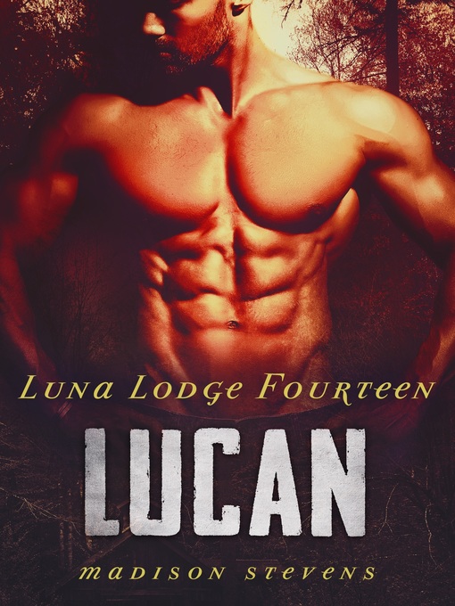 Title details for Lucan by Madison Stevens - Available